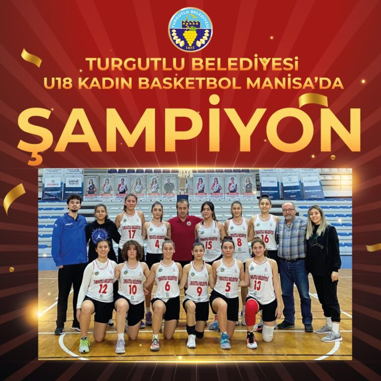 Turgutlu Belediyespor U-18 Genç Kızlar Namağlup Manisa Şampiyonu Turgutlu Belediyespor U-18 Genç Kızlar Namağlup Manisa Şampiyonu