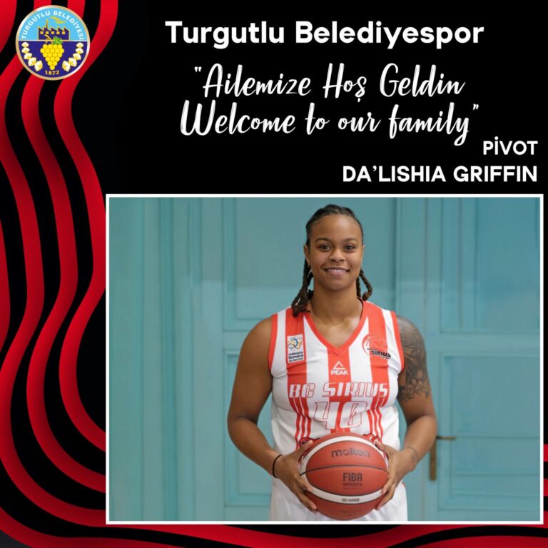 Turgutlu Belediyespor Yabancı Hakkını Da’lishia Griffin’den Yana Kullandı Turgutlu Belediyespor Yabancı Hakkını Da’lishia Griffin’den Yana Kullandı