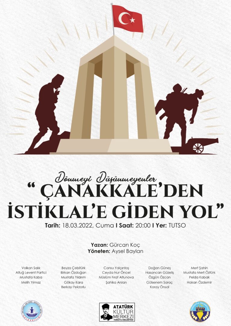 Turgutlu Belediyesi Tiyatro Ekibinden Çanakkale Zaferi’ne Özel Oyun Turgutlu Belediyesi Tiyatro Ekibinden Çanakkale Zaferi’ne Özel Oyun