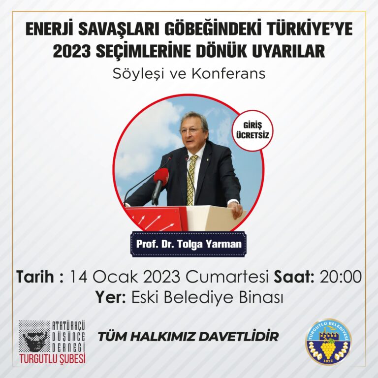 Turgutlu Belediyesinden 2023 Yılının İlk Konferansı 14 Ocak Cumartesi Günü Turgutlu Belediyesinden 2023 Yılının İlk Konferansı 14 Ocak Cumartesi Günü