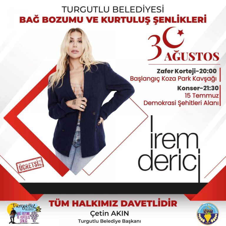 Turgutlu’da İrem Derici, Manuş Baba ve İlyas Yalçıntaş Rüzgarı Esecek