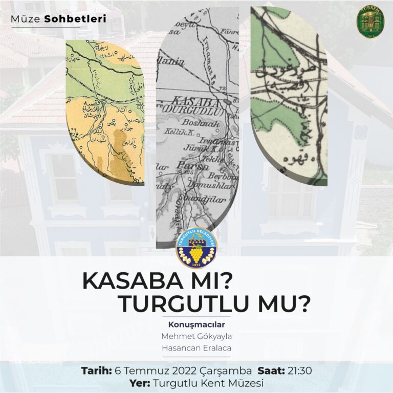 Müze Sohbetlerinde Kasaba ve Turgutlu İsimleri Konu Edilecek Müze Sohbetlerinde Kasaba ve Turgutlu İsimleri Konu Edilecek