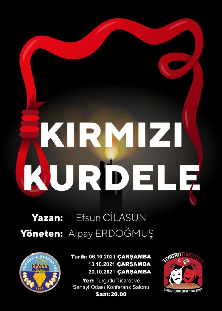Turgutlu Belediyesi Tiyatrosu “Kırmızı Kurdele” Oyunuyla Sahnede Turgutlu Belediyesi Tiyatrosu “Kırmızı Kurdele” Oyunuyla Sahnede