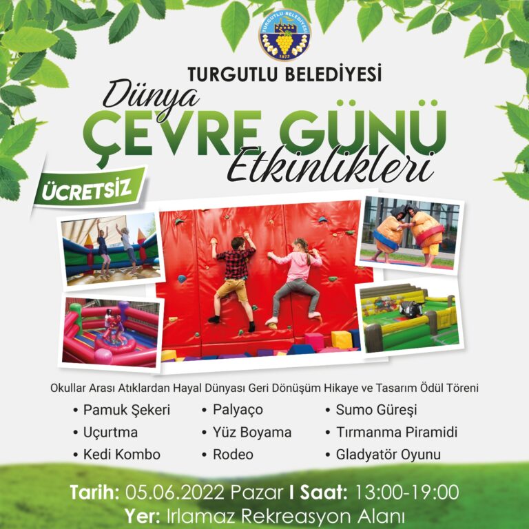 Turgutlu Belediyesinden Dünya Çevre Günü Etkinlikleri Turgutlu Belediyesinden Dünya Çevre Günü Etkinlikleri