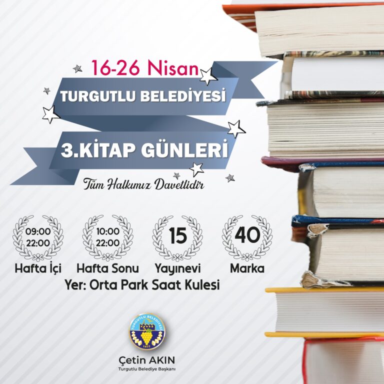 Turgutlu Belediyesi 3. Kitap Günleri 16 Nisan’da Başlıyor Turgutlu Belediyesi 3. Kitap Günleri 16 Nisan’da Başlıyor