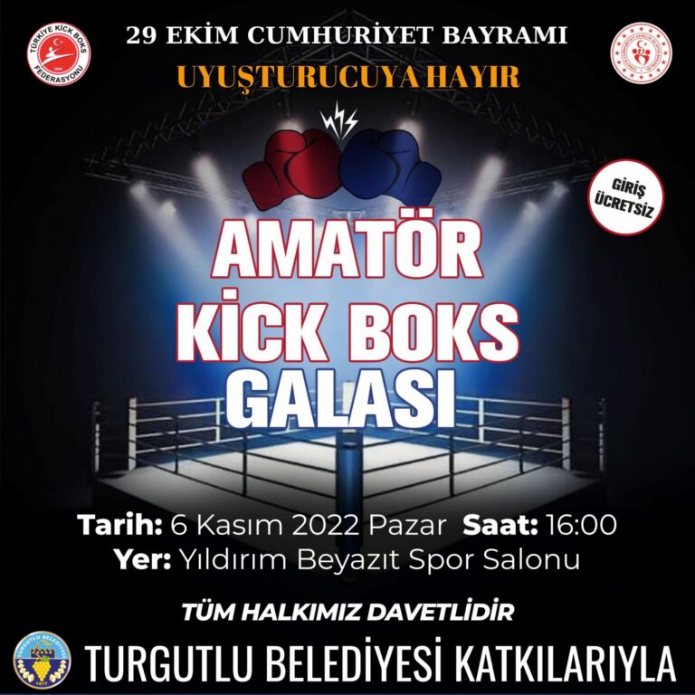 Turgutlu Belediyesinin Katkılarıyla Amatör Kick Boks Galası 6 Kasım Pazar Günü Turgutlu Belediyesinin Katkılarıyla Amatör Kick Boks Galası 6 Kasım Pazar Günü