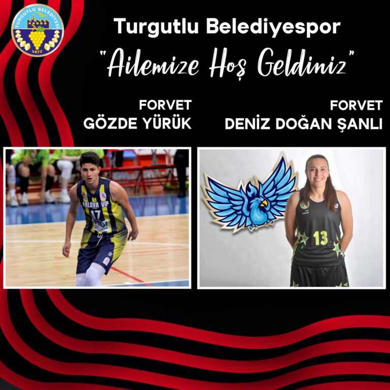 Gözde Yürük ve Deniz Doğan Şanlı Turgutlu Belediyespor’da Gözde Yürük ve Deniz Doğan Şanlı Turgutlu Belediyespor’da