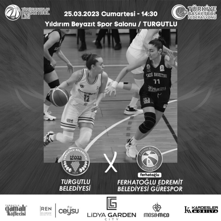Turgutlu Belediyesi Kadın Basketbol Takımı, Ferhatoğlu Edremit Belediyesi Gürespor’u Konuk Edecek