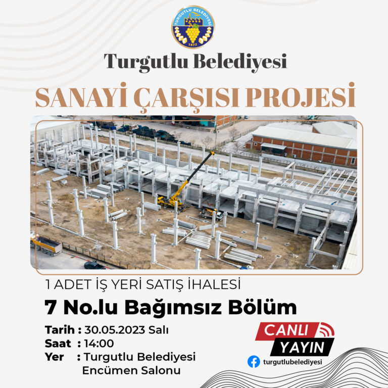 Turgutlu Belediyesine ait Sanayi Çarşısı Projesinde 1 Adet İş Yeri Satışa Çıkıyor