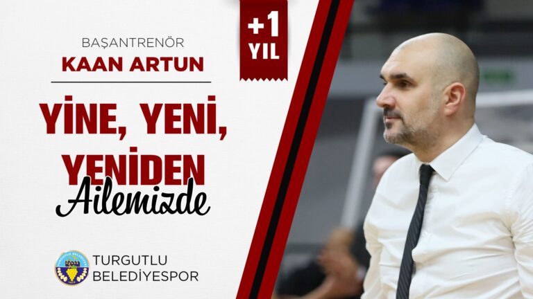 Turgutlu Belediyespor’da Başantrenör Kaan Artun ile Yola Devam Turgutlu Belediyespor’da Başantrenör Kaan Artun ile Yola Devam