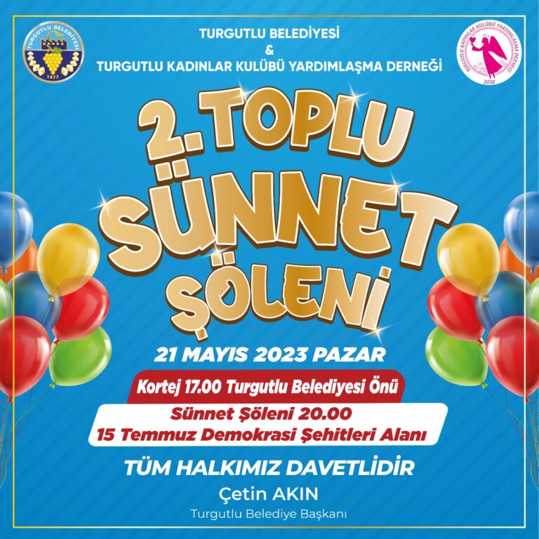 Turgutlu’da Toplu Sünnet Şöleni Heyecanı Yaşanacak Turgutlu’da Toplu Sünnet Şöleni Heyecanı Yaşanacak