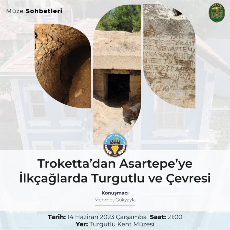 Müze Sohbetleri’nde İlkçağlarda Turgutlu Çevresi Ele Alınacak Müze Sohbetleri’nde İlkçağlarda Turgutlu Çevresi Ele Alınacak