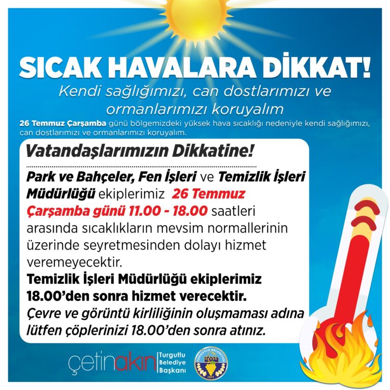 Turgutlu Belediyesi Sıcaklıklara Karşı Uyardı Turgutlu Belediyesi Sıcaklıklara Karşı Uyardı