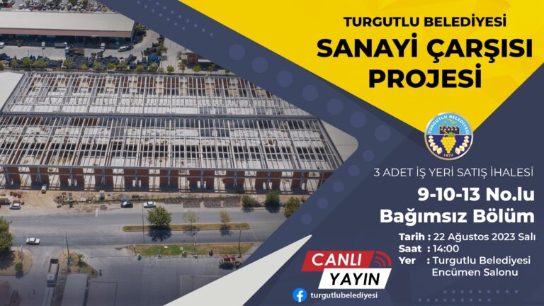 Turgutlu Belediyesi Sanayi Çarşısı Projesinde 3 Adet İş Yeri Satışa Çıkıyor