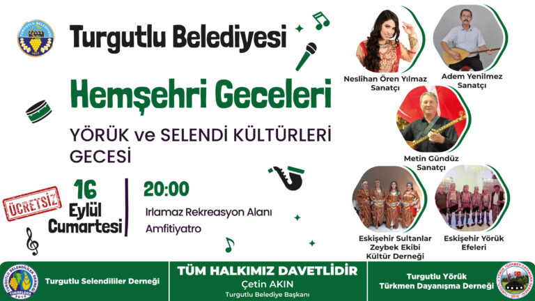Hemşehri Geceleri, Yörük ve Selendi Kültürleri Gecesi ile Devam Ediyor