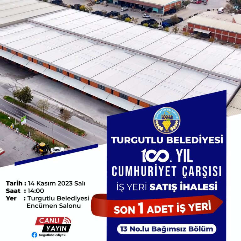 Turgutlu Belediyesi 100. Yıl Cumhuriyet Çarşısı’nda Son İş Yeri Satışa Çıkıyor