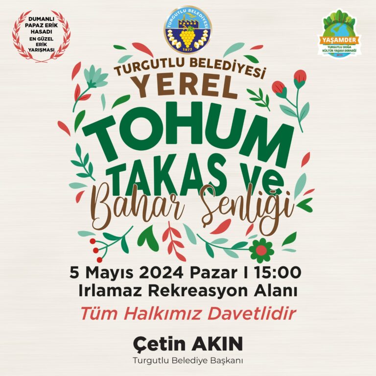 Turgutlu Belediyesi Yerel Tohum Takas ve Bahar Şenliği 5 Mayıs’ta