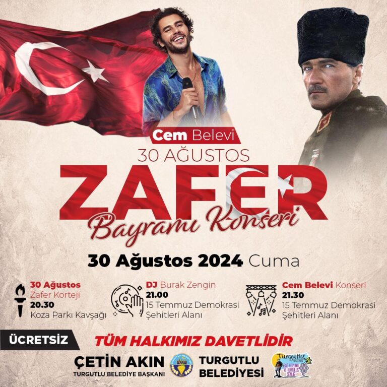 Turgutlu’da Zafer Bayramı Coşkusu Cem Belevi İle Yaşanacak Turgutlu’da Zafer Bayramı Coşkusu Cem Belevi İle Yaşanacak