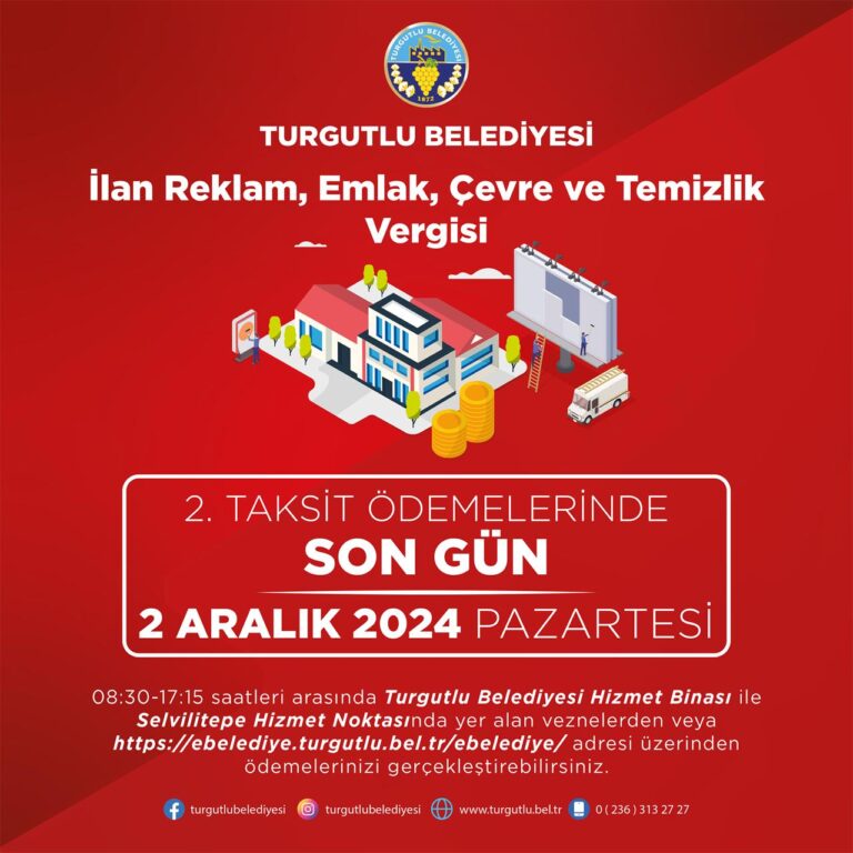 Turgutlu Belediyesinden Hatırlatma: Son Gün 2 Aralık Turgutlu Belediyesinden Hatırlatma: Son Gün 2 Aralık