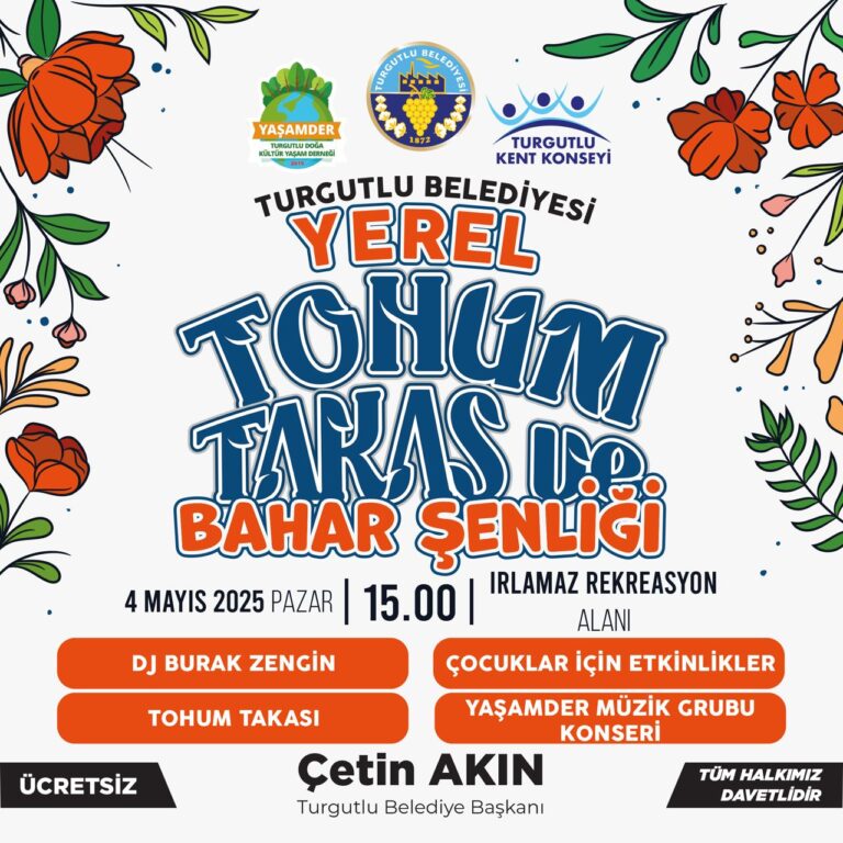 Turgutlu Belediyesinin Geleneksel Hale Getirdiği ‘Tohum Takas ve Bahar Şenliği’ 4 Mayıs Pazar Günü Turgutlu Belediyesinin Geleneksel Hale Getirdiği ‘Tohum Takas ve Bahar Şenliği’ 4 Mayıs Pazar Günü