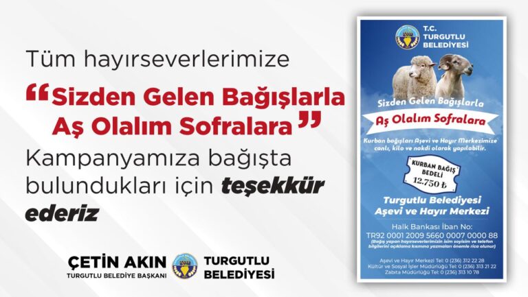 Turgutlu Belediyesinin Kampanyasına Rekor Bağış: 13 Ton 700 Kilogram Kurban Eti İhtiyaç Sahiplerine Ulaştırılacak