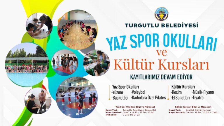 Turgutlu Belediyesi Yaz Spor Okulları ve Kültür Kurslarına Kayıtlar Devam Ediyor