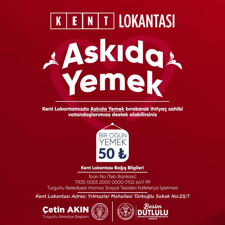 Turgutlu Belediyesi ‘Askıda Yemek’ ile Dayanışmayı Büyütecek Turgutlu Belediyesi ‘Askıda Yemek’ ile Dayanışmayı Büyütecek